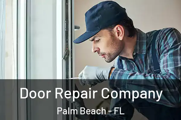  Door Repair Company Palm Beach - FL